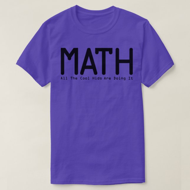 T-shirt Les Maths font ça Drôle cadeau (Design devant)
