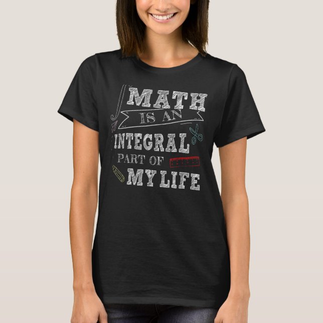 T-shirt Les Maths font partie intégrante de mon précepte d (Devant)