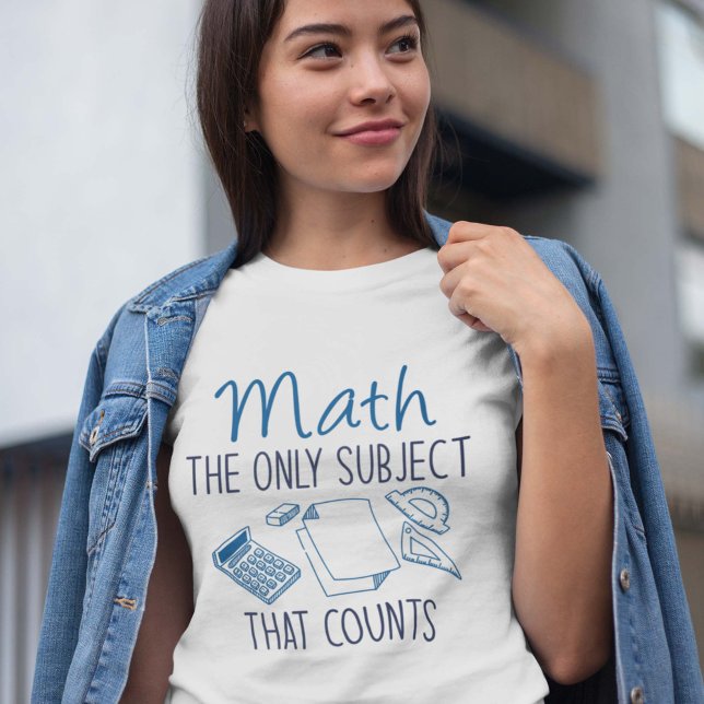 T-shirt Les Maths Le Seul Sujet Qui Compte (Créateur téléchargé)