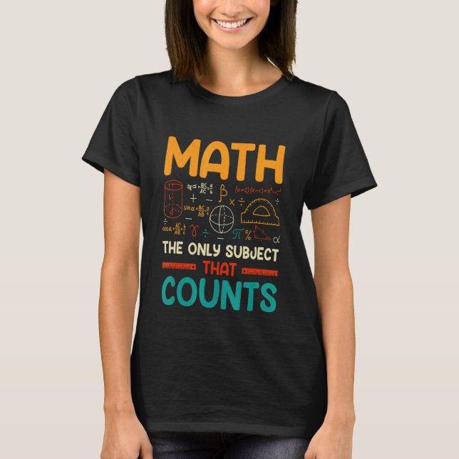 T-shirt Les Maths Le Seul Sujet Qui Compte (Devant)