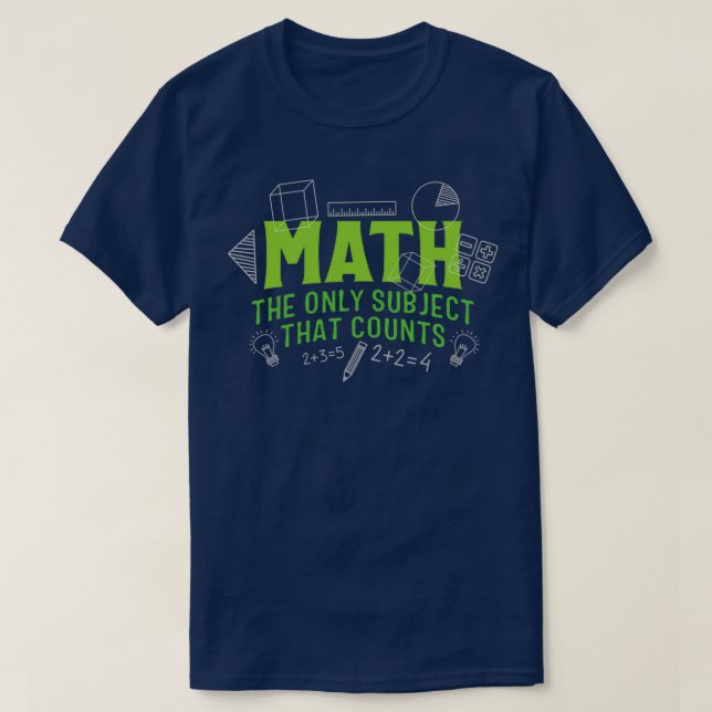 T-shirt Les Maths Le Seul Sujet Qui Compte 18 (Design devant)