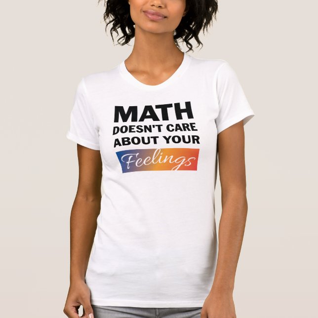 T-shirt Les maths ne s'intéressent pas aux femmes Chemises (Devant)