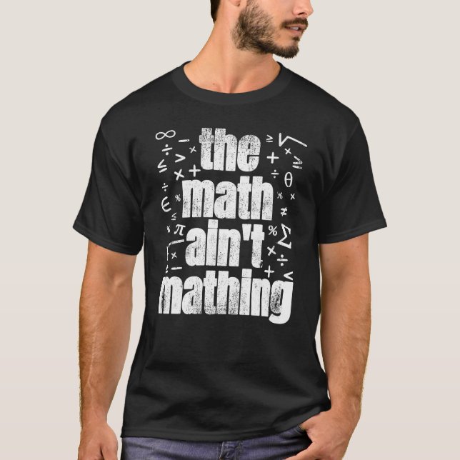 T-shirt Les maths ne sont pas des maths (Devant)