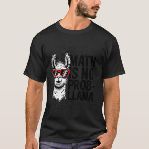 T-shirt Les maths ne sont pas un problème-Llama, amateur d