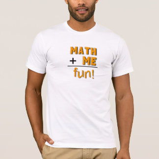 T-shirt Les maths plus moi sont amusement