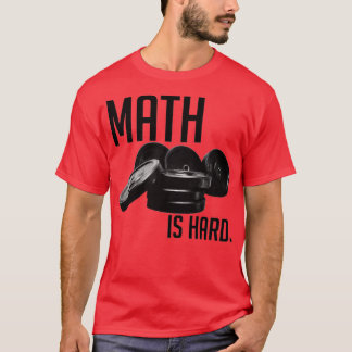 T-shirt Les maths sont dures 5