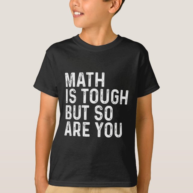 T-shirt Les maths sont dures mais vous êtes dur prof de ma (Devant)