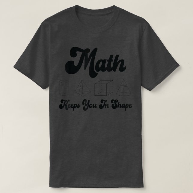 T-shirt Les maths vous maintiennent dans la forme Drôle En (Design devant)