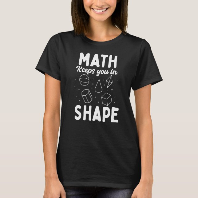 T-shirt Les Maths vous maintiennent dans les formes (Devant)