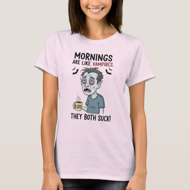 T-shirt Les matinées sont comme des vampires (Devant)