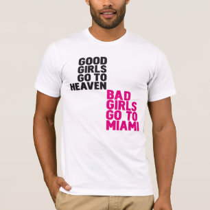 T-shirt Les mauvaises filles vont à Miami