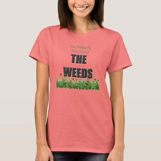 T-shirt Les mauvaises herbes (Devant)