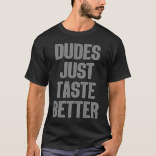 T-shirt Les mecs Goûtent un meilleur Gay pride