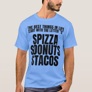 T-shirt Les Meilleures Choses Commencent Par S Pizza Donut