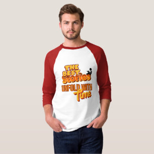 T-shirt Les Meilleures Histoires Se Déroulent Avec Le Temp