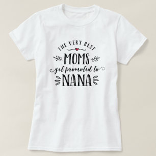 T-shirt Les meilleures mamans obtiennent favorisées au