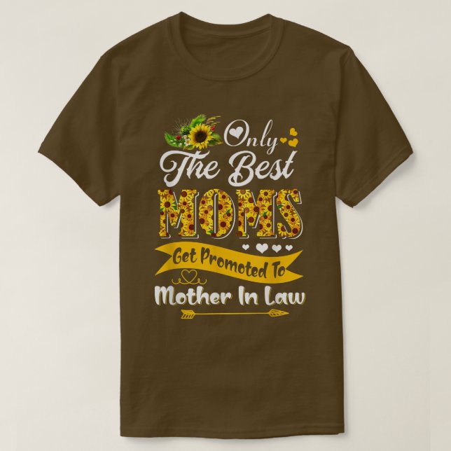 T-shirt Les Meilleures Moms Sont Promues À Mère En Droit M (Design devant)