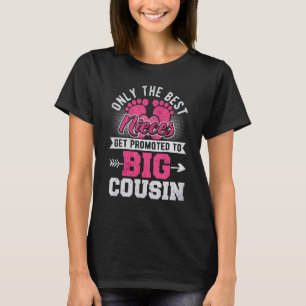 T-shirt Les Meilleures Nièces Sont Promues Aux Grosses Cou