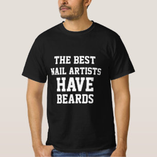 T-shirt Les Meilleurs Artistes Ongles Ont Des Barb