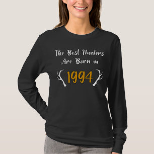 T-shirt Les Meilleurs Chasseurs Sont Nés En 1994 Deer Hu A