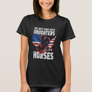T-shirt Les meilleurs papas ont des filles - Drapeau Équit