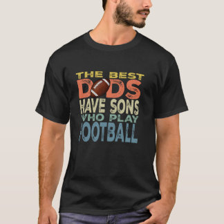 T-shirt les meilleurs papas ont des fils qui jouent au foo