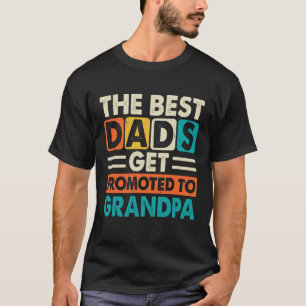 T-shirt Les meilleurs papas sont promus grand-père, Fête d