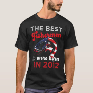 T-shirt Les Meilleurs Pêcheurs Sont Nés en 2012 Fun 10 Nai
