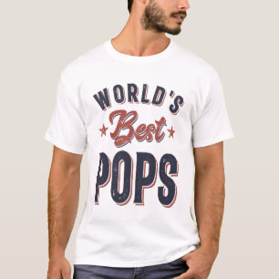 T-shirt Les meilleurs pop du monde   Cadeau Père Grand-Pèr