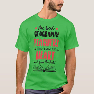 T-shirt Les meilleurs professeurs de géographie enseignent