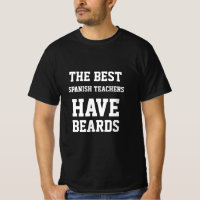 Les Meilleurs Professeurs d'Espagnol Ont des Barbe