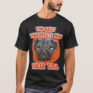 T-shirt Les meilleurs thérapeutes agitent leur queue Citat
