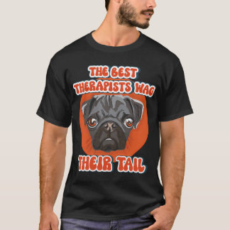 T-shirt Les meilleurs thérapeutes agitent leur queue Citat