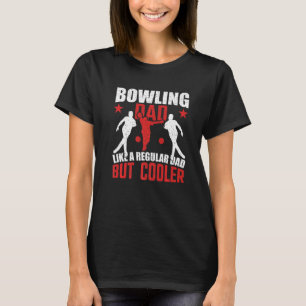 T-shirt Les Mens Bowling Papa Comme Un Père Régulier Mais