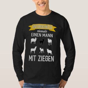 T-shirt Les Mens Chèvre Ne Sous-Estiment Jamais Un Homme A