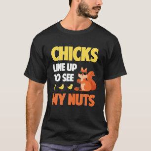 T-shirt Les Mens Chicks S'Alignent Pour Voir Mes Nuts Drô