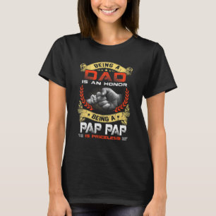 T-shirt Les Mens Être Un Père Un Honneur Être Un Pap Pap E