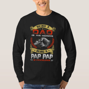 T-shirt Les Mens Être Un Père Un Honneur Être Un Pap Pap E