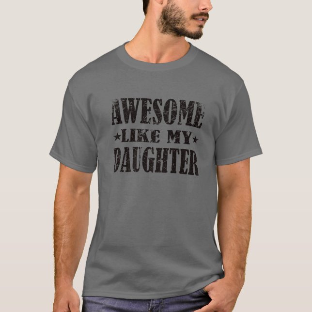T-shirt Les Mens Génial Comme Ma Fille Fête des pères Drôl (Devant)