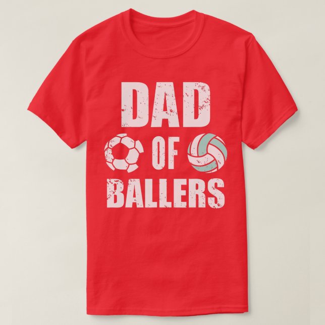 T-shirt Les Mens Papa De Ballers Funny Soccer Volleyball P (Design devant)