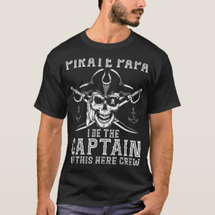 T-shirt Les Mens Pirate Papa Soit Le Capitaine De Cet Équi