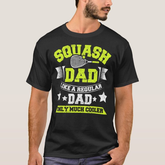 T-shirt Les Mens Squash Papa Comme Un Père Régulier Seulem (Devant)