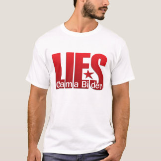T-shirt Les mensonges, mensonges, se trouve - Obama Biden