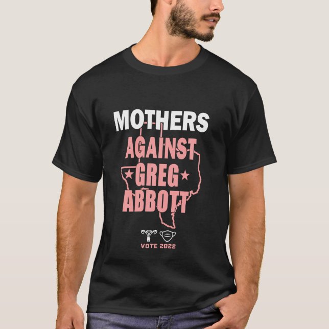 T-shirt Les mères contre Greg Abbott Démocrate Tee Long Sl (Devant)