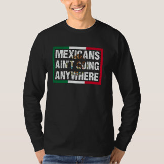 T-shirt Les Mexicains en détresse ne vont nulle part