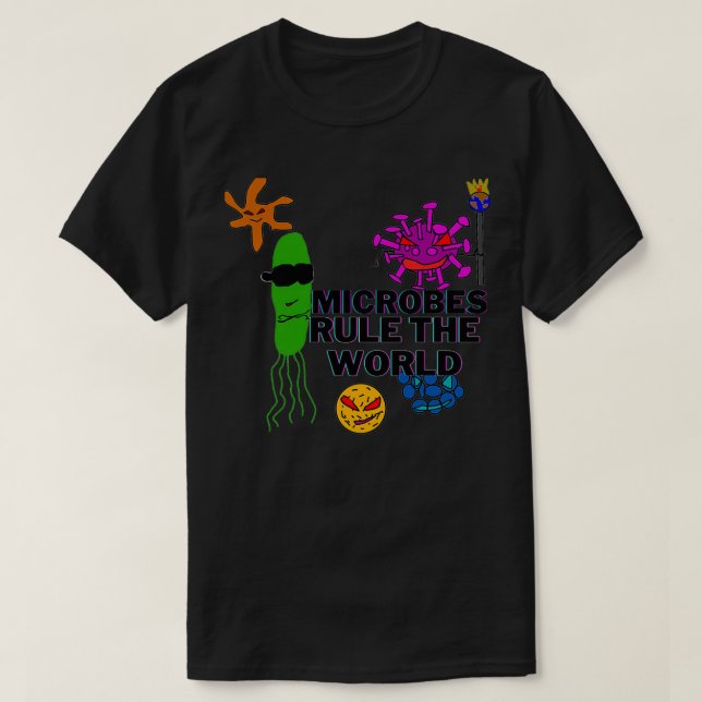 T-shirt Les microbes dominent le monde (Design devant)