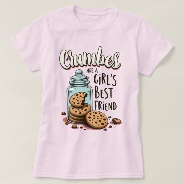 T-shirt Les miettes sont le meilleur ami d'une fille - Les (Design devant)