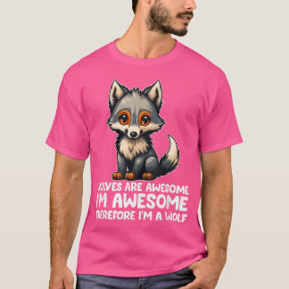 T-shirt Les Mignons Loups Sont Géniaux Je Suis Génial Donc