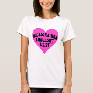 T-shirt Les milliardaires ne devraient pas exister