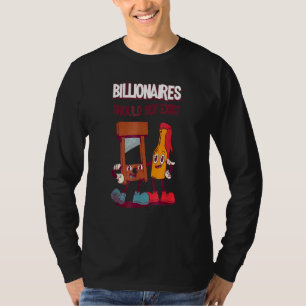 T-shirt Les Millionnaires Ne Devraient Pas Exister